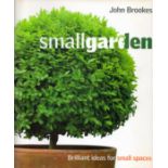 Small Garden by John Brookes Hardback Book 2006 First Edition published by Dorling Kindersley Ltd