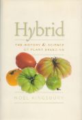 Hybrid The History and Science of Plant Breeding by Noel Kingsbury Hardback Book 2009 First