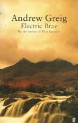 Electric Brae by Andrew Greig Softback Book 2002 First Paperback Edition published by Faber and