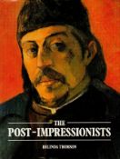 The Post Impressionists by Berlinda Thomson Hardback Book 1983 edition unknown published by