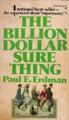 The Billion Dollar Sure Thing by Paul E Erdman Softback Book 1974 Third Edition published by
