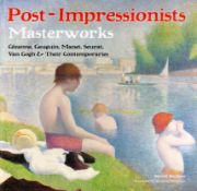 Post Impressionists Masterworks by Samuel Raybone Hardback Book 2017 First Edition published by