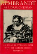 Rembrandt as A Draughtsman by Otto Benesch Hardback Book 1960 First Edition published by Phaidon