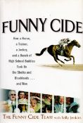 Multi Signed Book The Funny Cide Team Funny Cide Hardback Book First Edition 2004 Multi Signed by