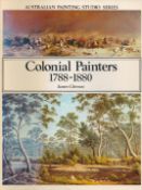 Colonial Painters 1788 1880 by James Gleeson Softback Book 1979 Third Edition published by Lansdowne