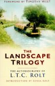 The Landscape Trilogy The Autobiography of L T C Rolt Softback Book 2010 edition unknown published