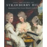 Lost Treasures of Strawberry Hill Masterpieces from Horace Walpole's Collection by Silvia Davoli