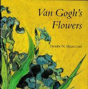 Van Gogh's Flowers by Debra N Mancoff Hardback Book 1999 First Francis Lincoln Edition published