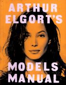Arthur Elgort's Models Manual Softback Book 1992 First Edition published by Art Publishers Inc