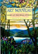 Art Nouveau Spirit of the Belle Epoque by Susan A Sternau Hardback Book 1996 edition unknown