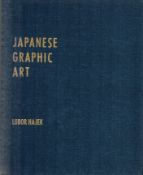 Japanese Graphic Art by Lubor Hajek Hardback Book 1989 Second Edition published by Galley Press (W H