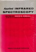 Applied Infared Spectroscopy edited by David N Kendall Hardback Book 1966 First Edition published by