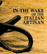 In The Wake of the Italian Artisan The Traces of Material Culture by Vittorio Fagone Hardback Book