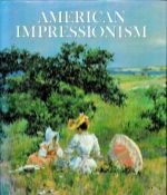 American Impressionism by William H Gerdts Hardback Book 1984 First Edition published by Artabras