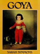Goya by Sarah Symmons Softback Book 1977 First Edition published by Oresko Books Ltd some ageing