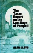 The Taras Report on the Last Days of Pompeii by Alan Lloyd Hardback Book 1975 First Edition