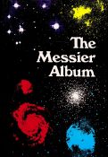 The Messier Album by John H Mallas and Evered Kreimer Hardback Book 1987 Fourth Edition published by