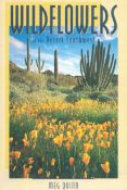 Wild Flowers of the Desert Southwest by Meg Quinn Softback Book 2000 First Edition published by