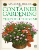 Container Gardening through The Year by Malcolm Hillier Hardback Book 1998 edition unknown published