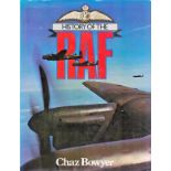 WW2 Chas Bowyer Hardback Book Titled 'History Of The RAF'. Interesting Book relating to the RAF. 224