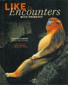 Like Us Encounters With Primates by Thomas Marent Hardback Book 2014 First Edition published by