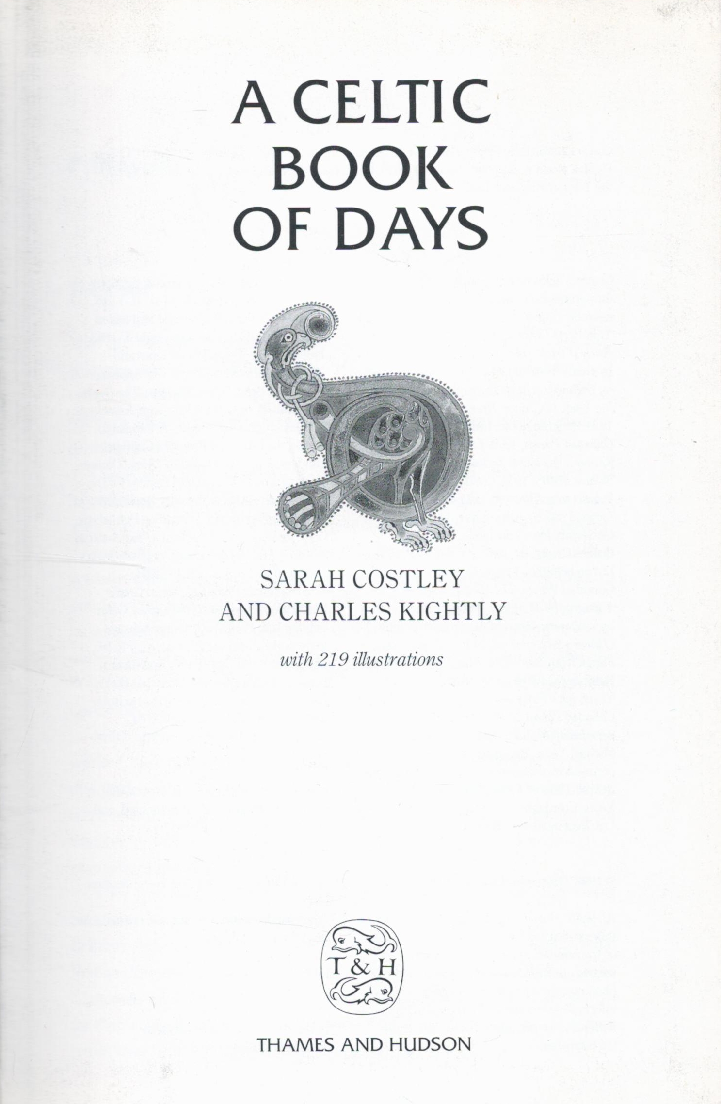 A Celtic Book of Days by S Costley and C Knightly Hardback Book 1998 First Edition published by - Image 2 of 3