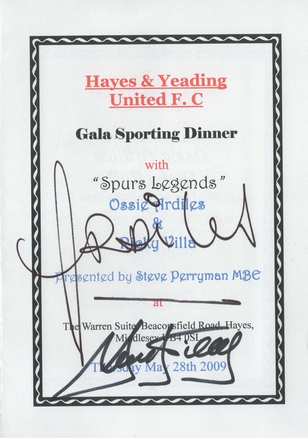 Football Spurs Legends multi signed Hayes and Yeading Gala Sporting Dinner dated 28th May 2009