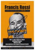 Francis Rossi, Status Quo Frontman, Signed Concert Flyer. Good condition. All autographs come with a