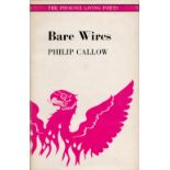 Philip Callow signed hardback book titled Bare Wires signature on the inside title page dated