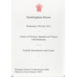 Prince Of Wales dinner menu dated 27th July 2011 dining at Sandringham House. This luxury 6x4 dinner