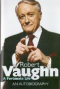 Actor, Robert Vaughn signed hardback book titled- A fortunate Life. This autobiography features a