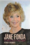 Jane Fonda Actress Signed 2011 Hardback Book 'The Private Life Of A Public Woman'. Good condition.