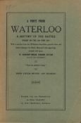 A Voice From Waterloo A History of the Battle by Sgt Major E Cotton Softback Book 1913 Tenth Edition