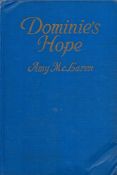 Signed Book Amy McLaren Dominie's Hope Hardback Book 1925 First Edition Signed by Amy McLaren on the