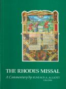 The Rhodes Missal by Eustace A Alliott Softback Book 1980 First Edition published by The Order of St