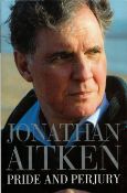Signed Book Jonathan Aitken Pride and Perjury Hardback Book 2000 First Edition Signed by Jonathan
