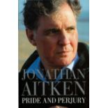 Signed Book Jonathan Aitken Pride and Perjury Hardback Book 2000 First Edition Signed by Jonathan