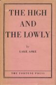 Signed Book Lake Aske The High and The Lowly Hardback Book 1956 First Edition Signed by Lake Aske on