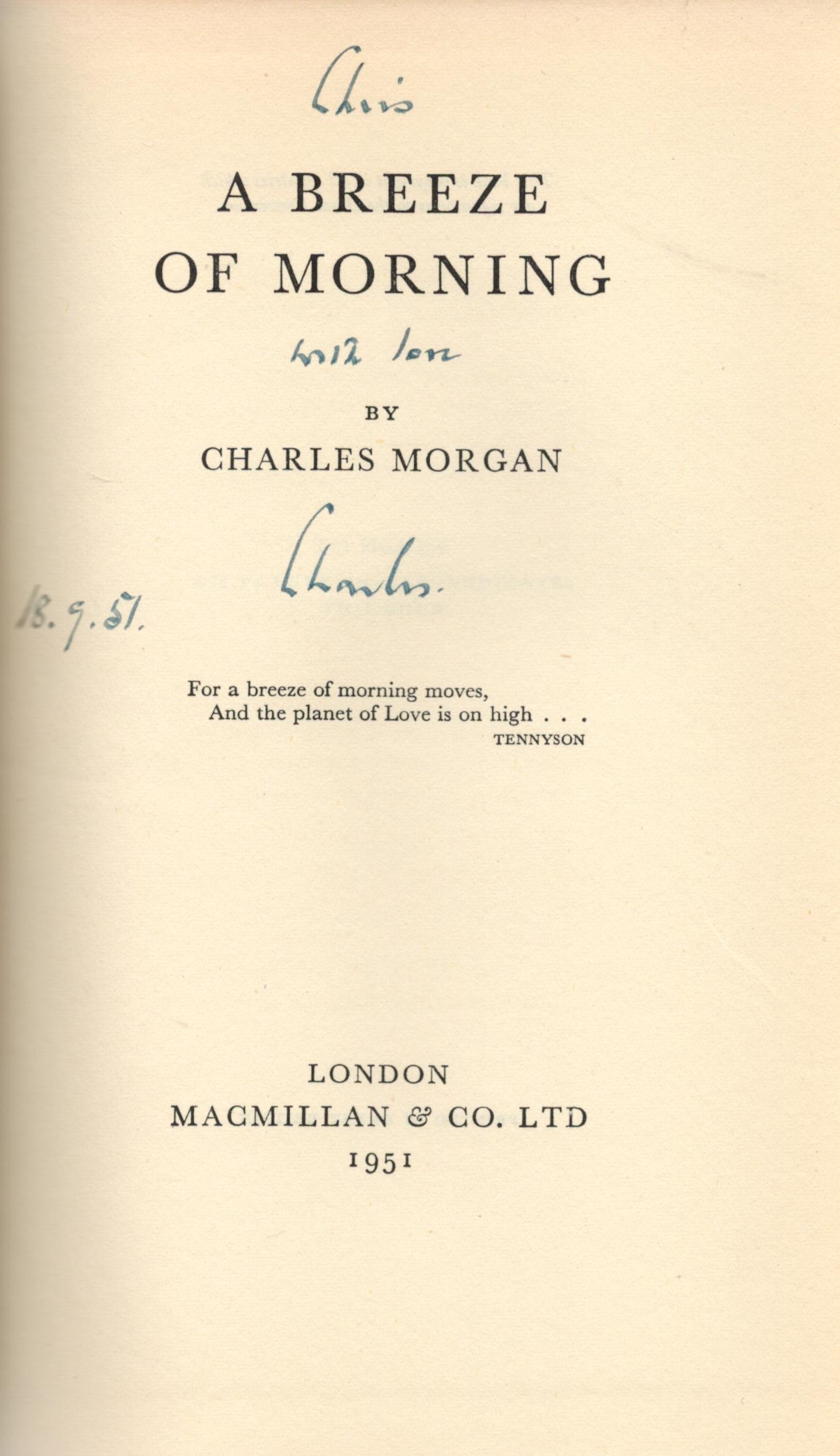 Signed Book Charles Morgan A Breeze of Morning Hardback Book 1951 First Edition Signed by Charles - Image 2 of 2