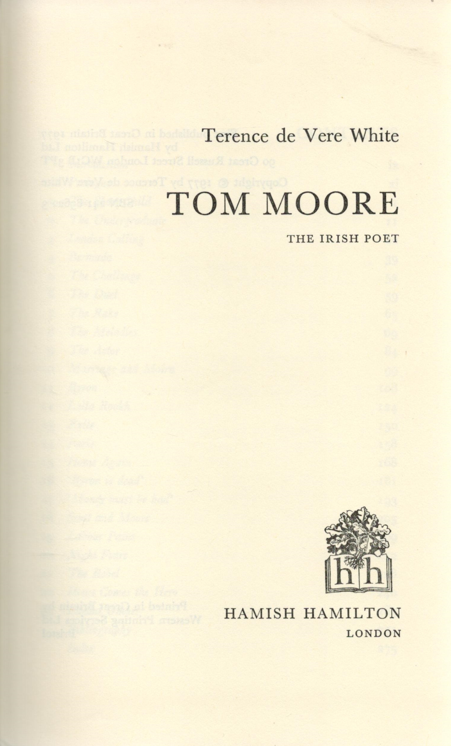 Tom Moore The Irish Poet by Terence De Vere White Hardback Book 1977 First Edition published by - Image 2 of 3