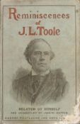 Signed Book J. L. Toole Reminiscences of J. L. Toole Hardback Book 1892 edition unknown Signed by J.