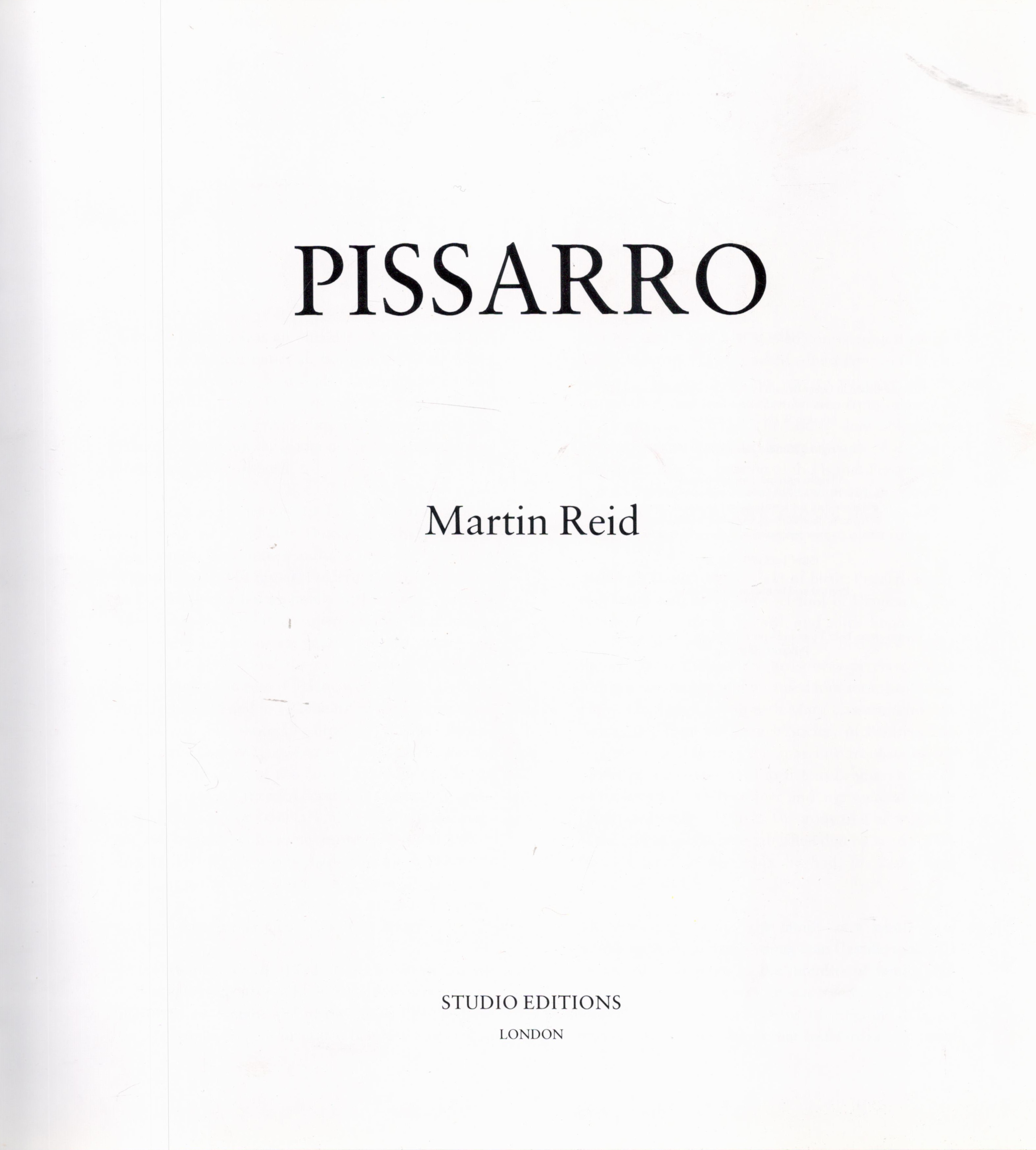 Pissarro by Martin Reid Hardback Book 1993 First Edition published by Studio Editions Ltd some - Image 2 of 3