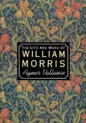 The Life and Work of William Morris by Aymer Vallance Hardback Book 1986 edition unknown published