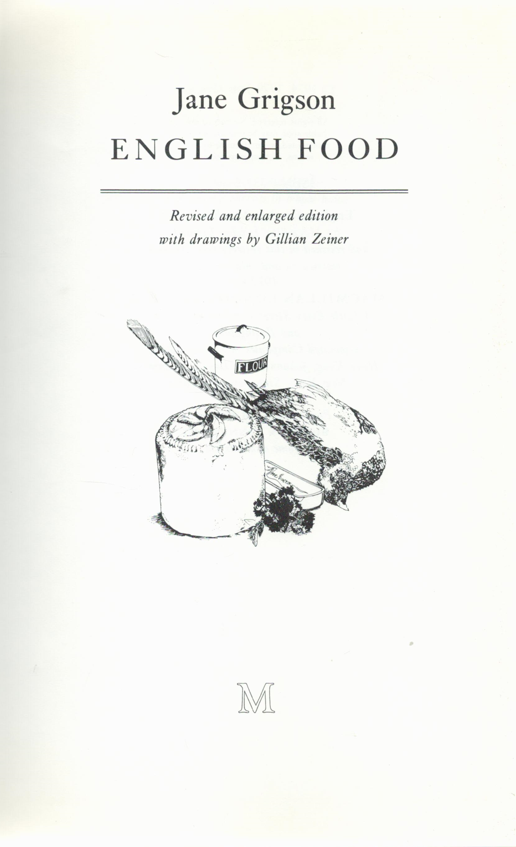 English Food by Jane Grigson Hardback Book 1979 Revised and Enlarged Edition published by - Image 2 of 3