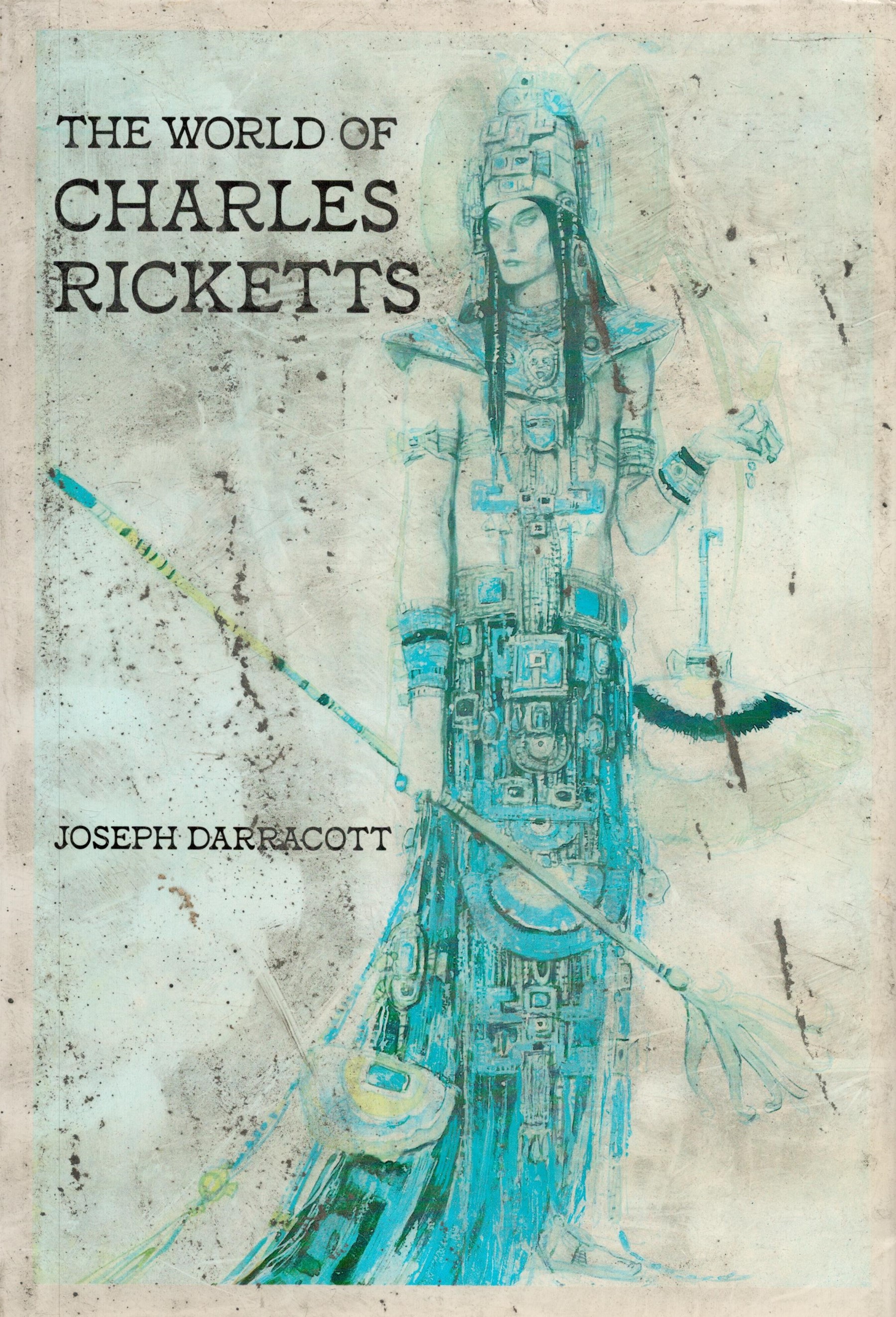 The World of Charles Ricketts by Joseph Darracott Hardback Book 1980 First U. S. A. Edition
