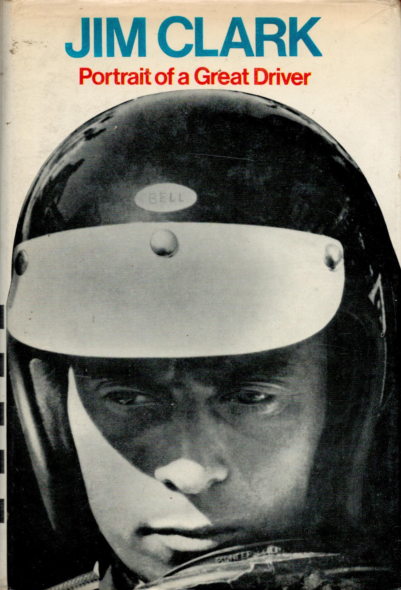 Jim Clark Portrait of A Great Driver by Graham Gauld Hardback Book 1968 First Edition published by