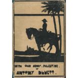 With Our Army in Palestine by Anthony Bluett Hardback Book 1919 edition unknown published by