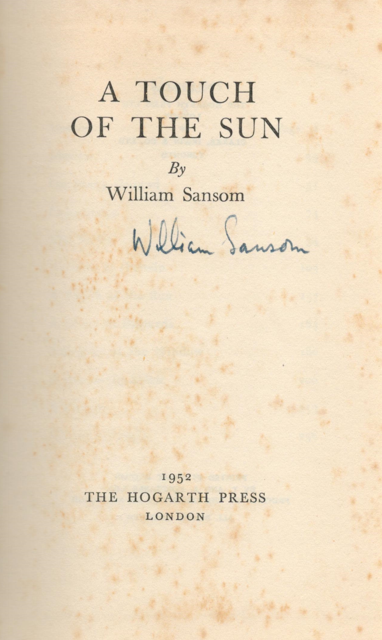 Signed Book William Sansom A Touch of the Sun Hardback Book 1952 First Edition Signed by William - Image 2 of 3