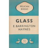 Glass by E Barrington Haynes Softback Book 1948 First Edition published by Penguin Books some