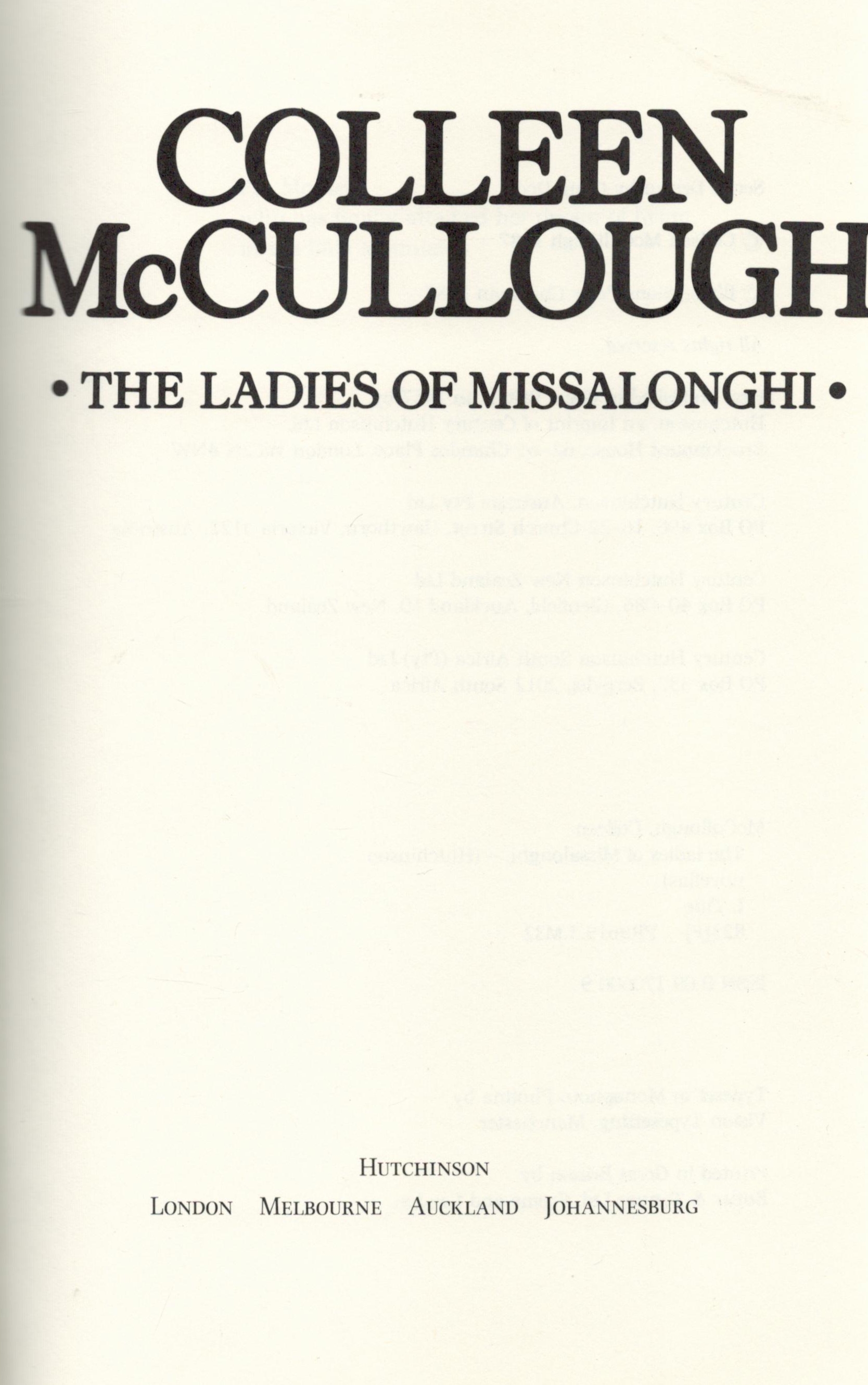 The Ladies of Missalonghi by Colleen McCullough Hardback Book 1987 First Edition published by - Image 2 of 3